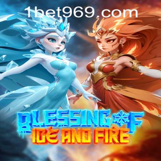 Blast into Adventure with Blessing of Ice and Fire: A New Gaming Phenomenon