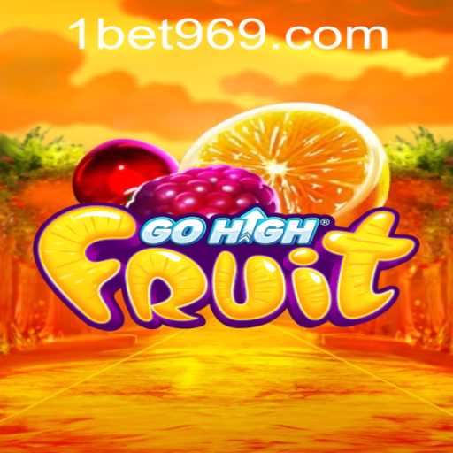 Exploring the Exciting World of GoHighFruit: A Comprehensive Introduction and Guide with Insights on Bet969 PH Login